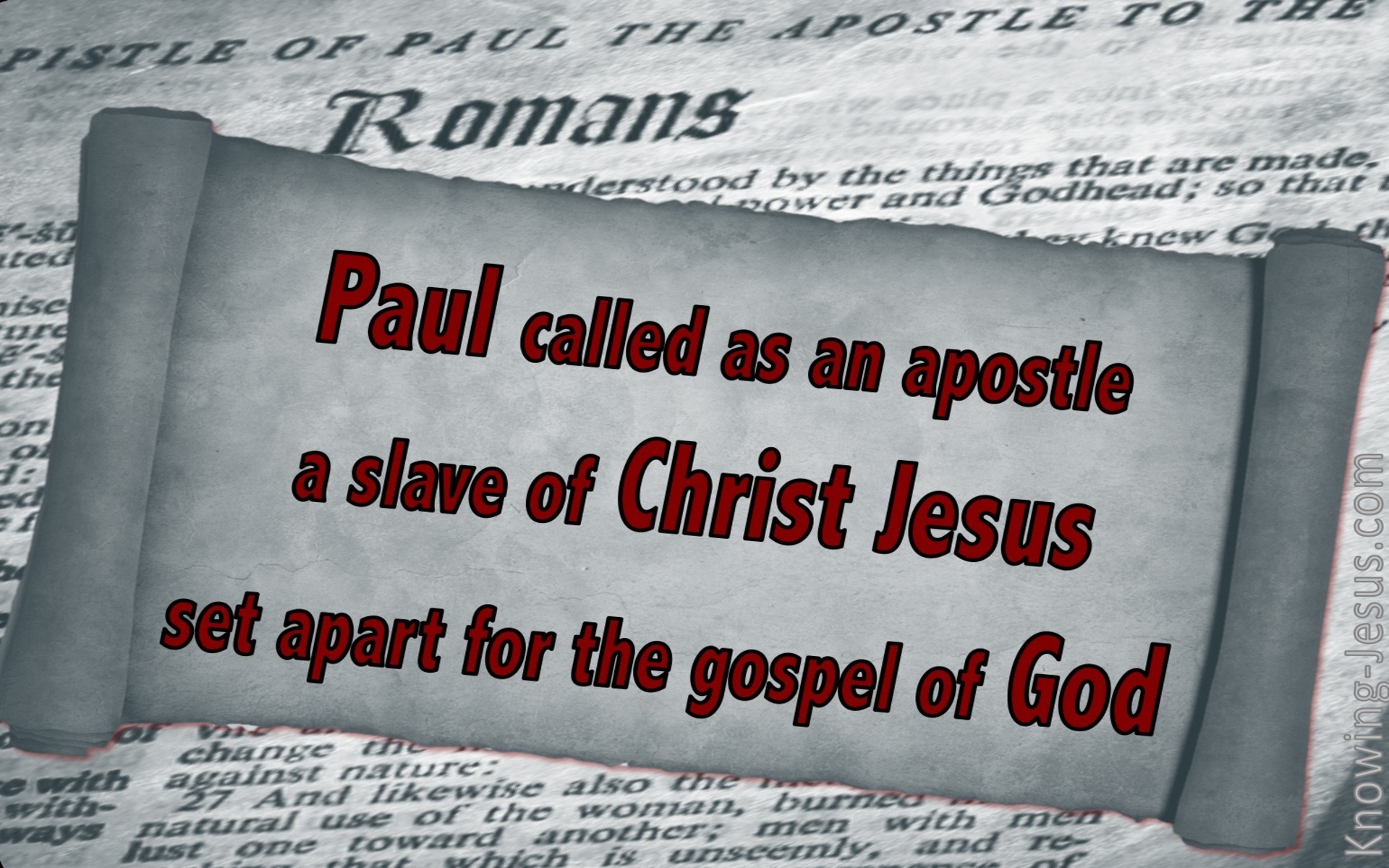 Romans 1:1 Paul Set Apart For The Gospel (gray)